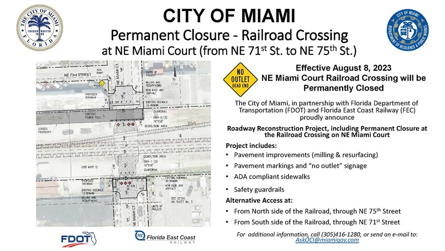 Information Banner for the Permanent Railroad crossing closure at NE Miami Court from NE 71st to NE 75th Street