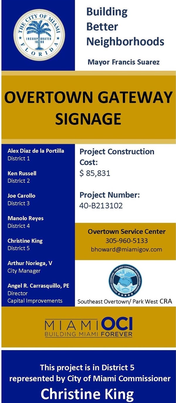 Overtown Gateway Signage Project Sign. Project Cost $85,831